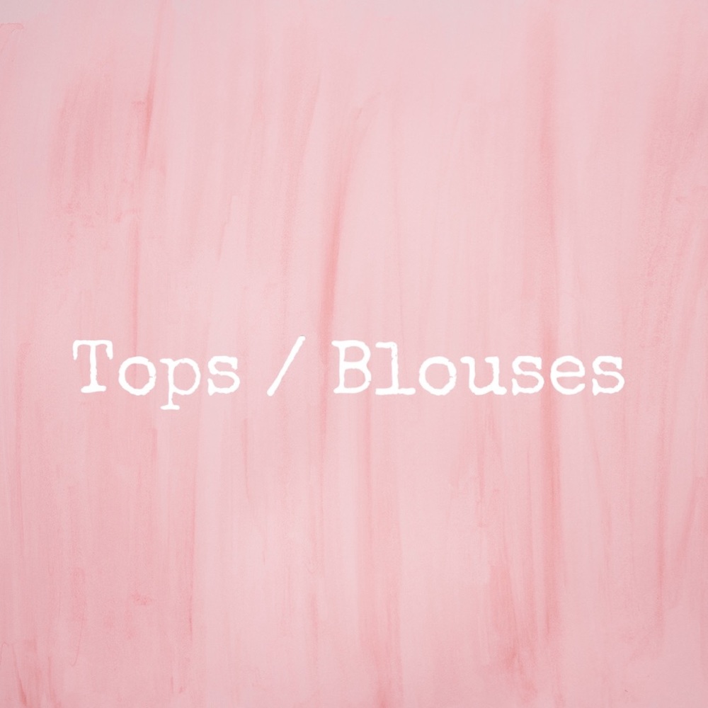 Tops / Blouses